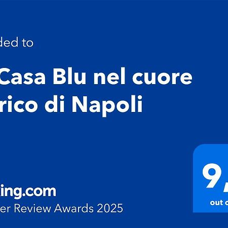 La Casa Blu Nel Cuore Storico Di Napoli Exterior foto